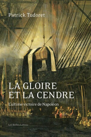 La Gloire et la cendre - Éditions Les Belles Lettres (2021)